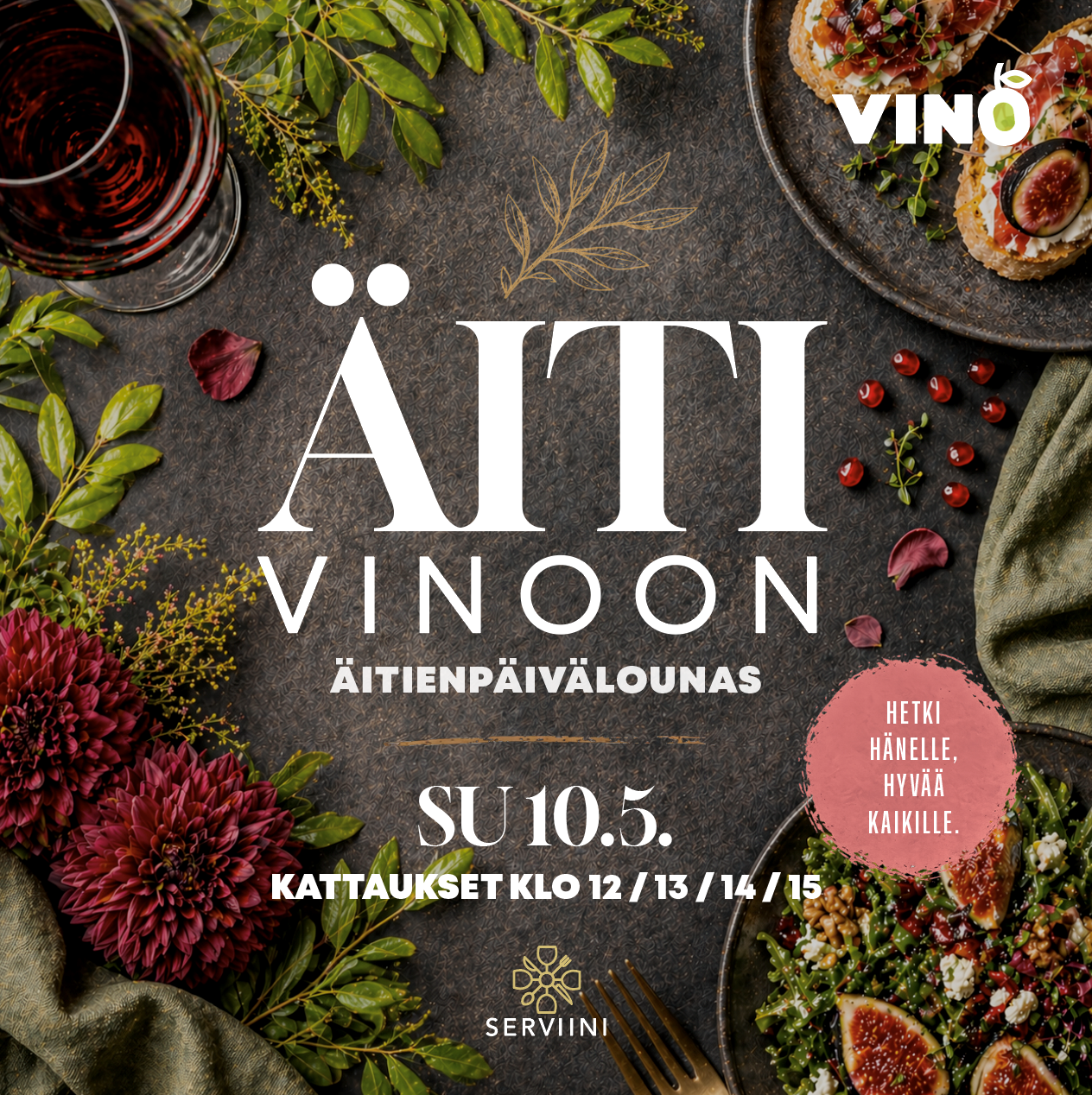 Äitienpäivälounas tarjoillaan Vinossa Su 10.5.2026 